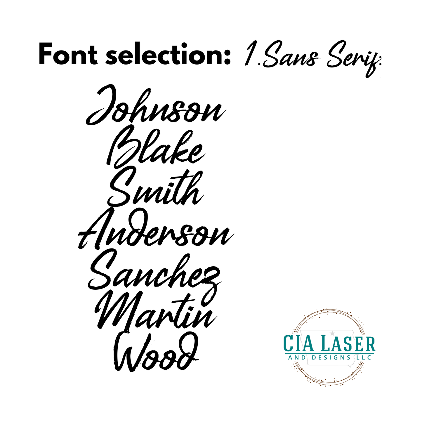 Font selection with various names in a sans serif font on a white background, featuring the CIA Laser and Designs LLC logo.